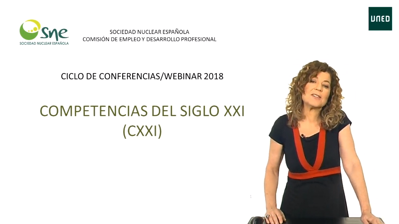 Presentación del Ciclo de conferencias : "Competencias del Siglo XXI". Sociedad Nuclear Española (SNE)