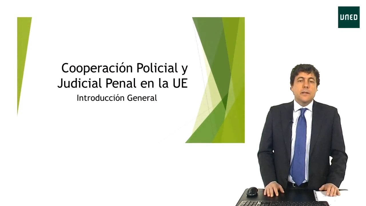 Fundamento y contenidos de la cooperación  policial y judicial penal en la U.E.