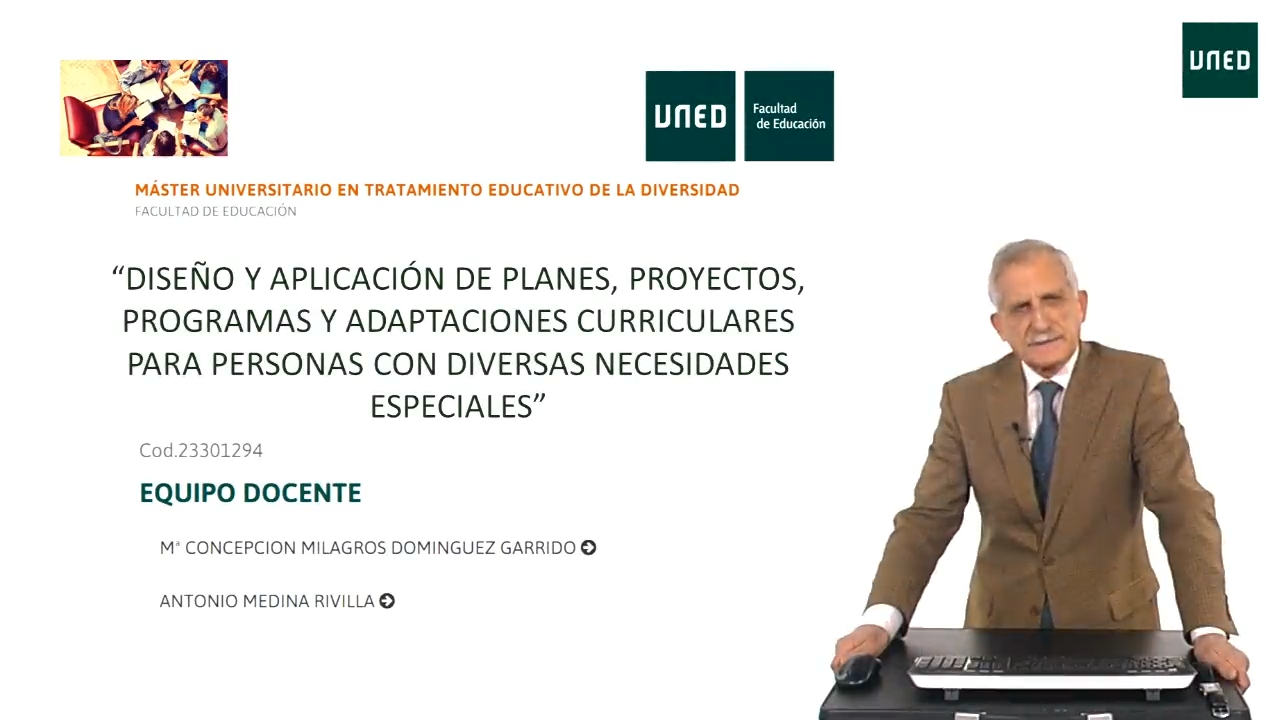 Diseño y aplicación de planes, proyectos, programas y adaptaciones curriculares para personas con diversas necesidades especiales.