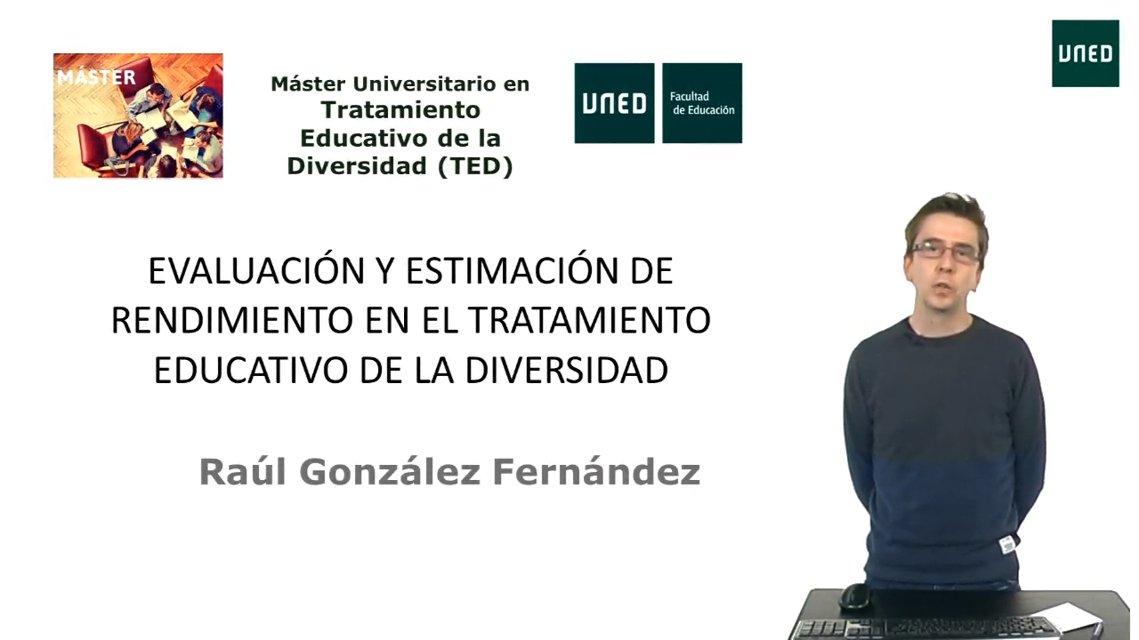 Presentación del Módulo: Evaluación y estimación de rendimiento en el Tratamiento Educativo de la Diversidad