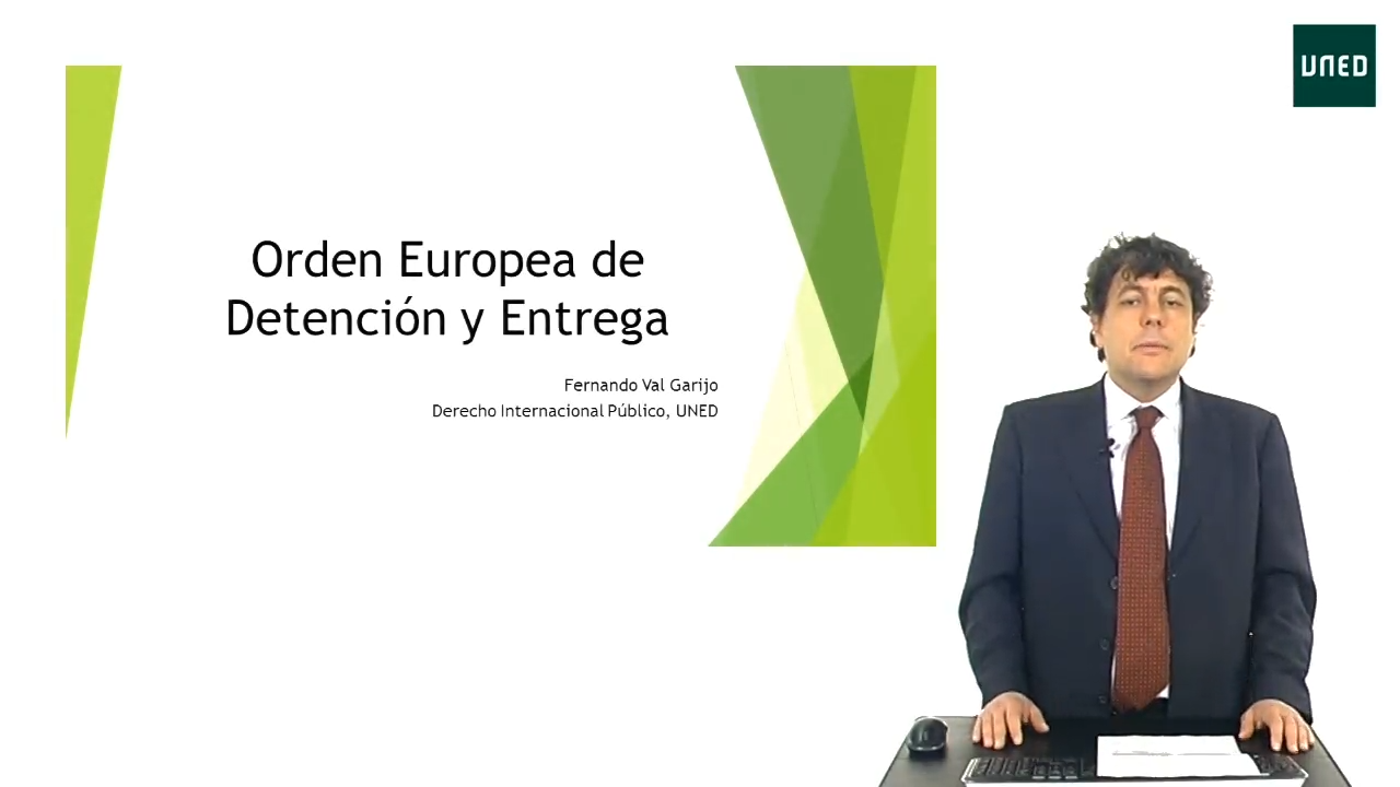 La Orden Europea de Detención y Entrega 