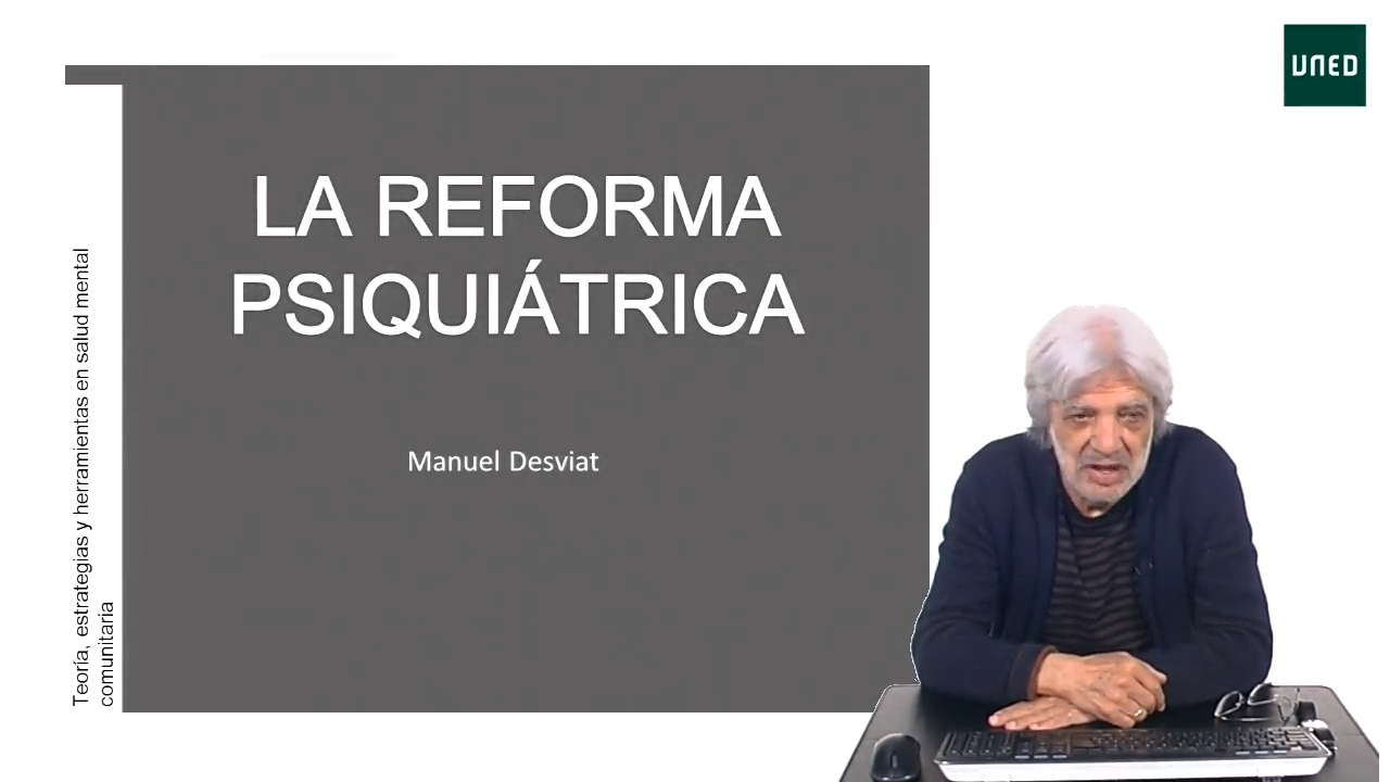 Reformas psiquiátricas y atención comunitaria – I