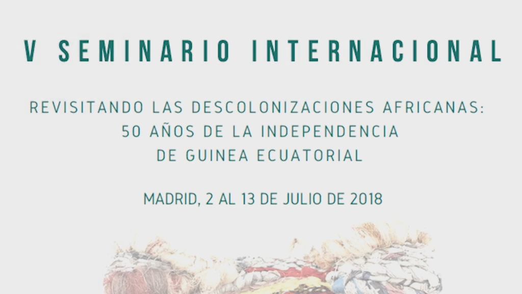 V Seminario Internacional 50 años de la Independencia de Guinea Ecuatorial.