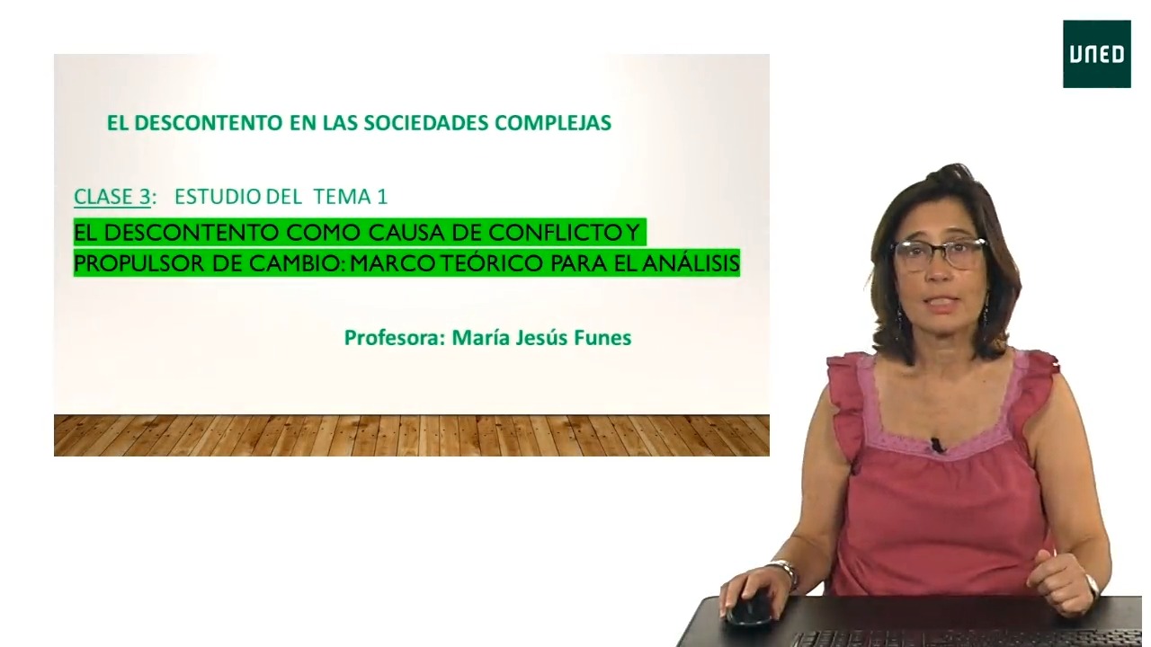 TEMA 1. El descontento como causa de conflicto y propulsor de cambio: marco teórico para el análisis