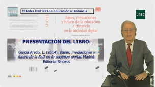 Presentación del libro "Bases, mediaciones y futuro de la educación a distancia en la sociedad digital"