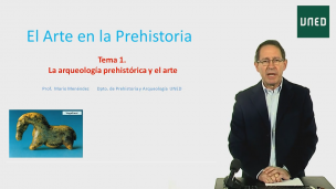Tema 1: La Arqueología prehistórica y el Arte