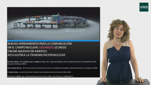 Nuevas herramientas para la comunicación en el campo nuclear: los MOOCs (Cursos Online Masivos en Abierto). Aplicación a la Transmutación Nuclear.