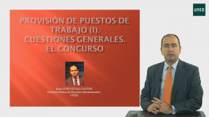 Provisión de puestos de trabajo (I): Cuestiones generales. El concurso