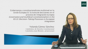 Gobernanza y constitucionalismo multinivel en la Unión Europea (I): La toma de decisiones en el proceso de integración europea. Actualización
