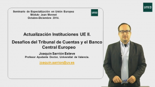 Las instituciones de la Unión Europea. Parte II