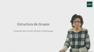 La Estructura del  Grupo : Jerarquía de estatus y desviación de la norma