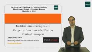 Las instituciones europeas II : Orígenes y funciones del Banco Central Europeo.  