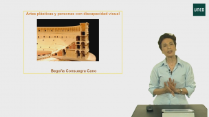 Artes plásticas y transmisión de contenidos a personas con discapacidad visual grave