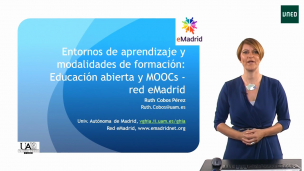 Entornos de aprendizaje y modalidades de formación: Educación abierta y MOOCs - red eMadrid 