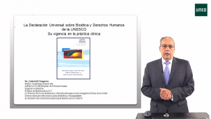 La Declaración Universal sobre Bioética y Derechos Humanos, su vigencia en la práctica clínica