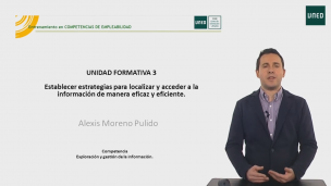 Unidad Formativa 3. Establecer estrategias para localizar y acceder a la información de manera eficaz y eficiente