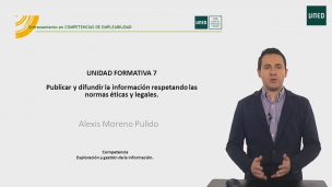 Unidad Formativa 7. Publicar y difundir la información respetando las normas éticas y legales