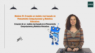 Creando un modelo real basado en Pensamiento Computacional y Robótica 