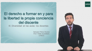 El derecho a formar en y para la libertad la propia conciencia del discente