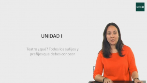 1.   Teatro ¿qué? todos los sufijos y prefijos que debes conocer