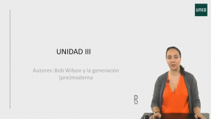 3. Autores: Bob Wilson y la generación (pre)moderna