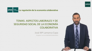 Tema 5: Aspectos laborales y de seguridad social de la Economía colaborativa    