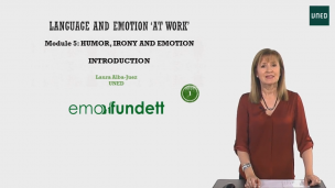 Introduction to  MODULE 5: Humor irony and emotion       