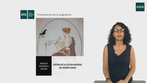 Presentación general  de la asignatura del Grado en Geografía e Historia "Historia de la Cultura material del mundo clásico"