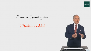 El maestro investigador?. Utopía o realidad