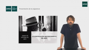 Presentación de la asignatura La Construcción Historiográfica del Arte