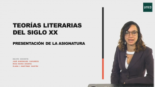 Presentación del curso de Teorías Literarias del siglo XX
