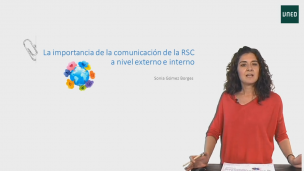 La importancia de la comunicación interna y externa de la  RSC      