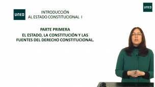 Introducción al Estado Constitucional. Parte I