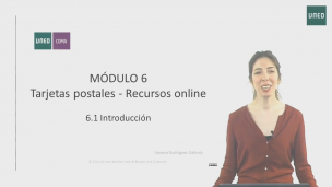 MÓDULO 6. Tarjetas  postales – Recursos online 6.1	Introducción. Módulo 6     