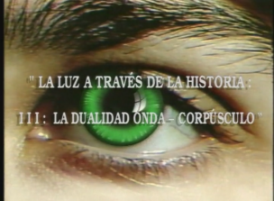 La luz a través de la historia (III). La dualidad onda corpúsculo