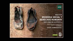 Video promocional  del Master de Memoria Social y derechos humanos: Ciencias sociales y forenses ante los conflictos contemporáneos