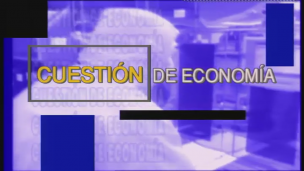 Cuestión de Economía. Consumo y competencia   