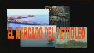 El mercado del petróleo.  