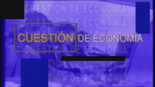 Cuestión de Economía. Globalización de la economía.    