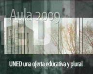 UNED, Una oferta educativa y plural - AULA 2009