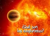 ¿Qué son los exoplanetas?