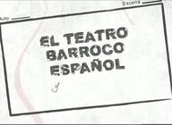 El Teatro Barroco y los espacios de su representación (IV)