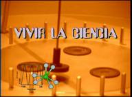 Vivir la ciencia. II Semana de la Ciencia.