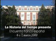 La historia del tiempo presente. Encuentro franco-español.
