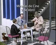 Miradas de Cine. Ciclo de cine dedicado a Jacques Tati: Mi tío. 