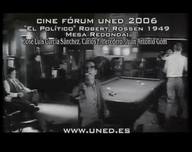 Cine Fórum UNED 2006. Robert Rossen