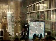 Semana de la arquitectura en la UNED.  Escuchar la arquitectura. 