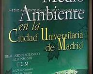 Medio Ambiente en la Ciudad Universitaria de Madrid. 