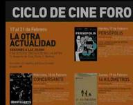IX Ciclo de Cine Foro, La otra actualidad.