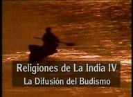 Religiones de la India (IV): La difusión del Budismo